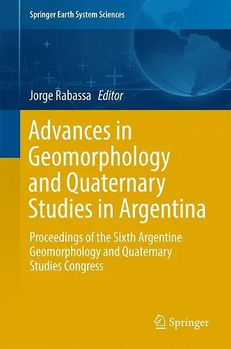 Advances in Geomorphology and Quaternary Studies in Argentina cover
