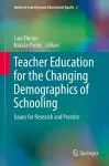Teacher Education for the Changing Demographics of Schooling cover