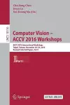 Computer Vision – ACCV 2016 Workshops cover