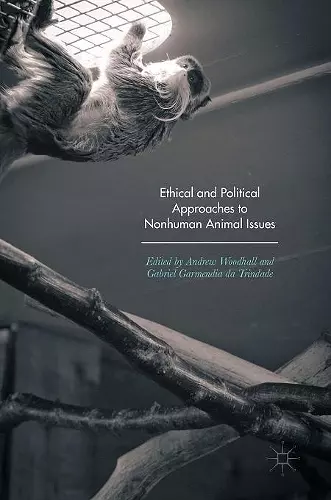 Ethical and Political Approaches to Nonhuman Animal Issues cover