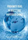 Proximity Bias in Investors’ Portfolio Choice cover