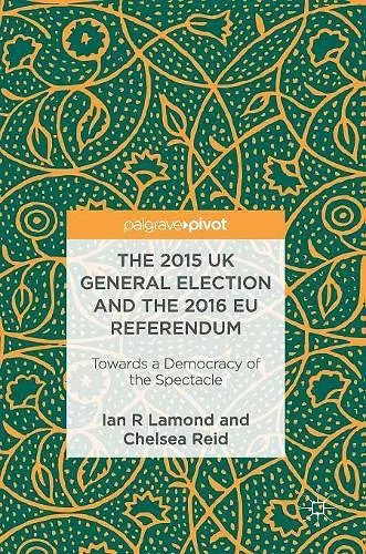 The 2015 UK General Election and the 2016 EU Referendum cover