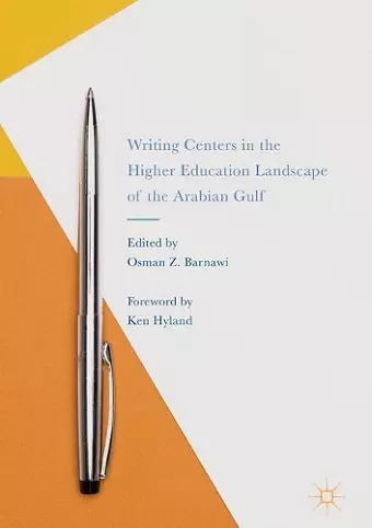 Writing Centers in the Higher Education Landscape of the Arabian Gulf cover