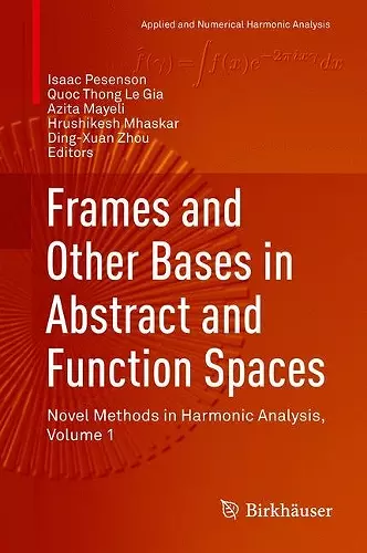 Frames and Other Bases in Abstract and Function Spaces cover