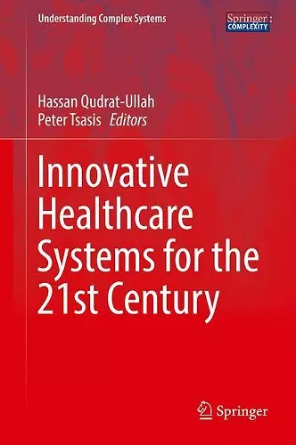 Innovative Healthcare Systems for the 21st Century cover