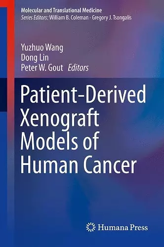 Patient-Derived Xenograft Models of Human Cancer cover