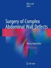 Surgery of Complex Abdominal Wall Defects cover