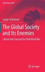 The Global Society and Its Enemies cover