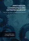 Innovation, Governance and Entrepreneurship: How Do They Evolve in Middle Income Countries? cover