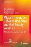 Migrant Integration Between Homeland and Host Society Volume 1 cover