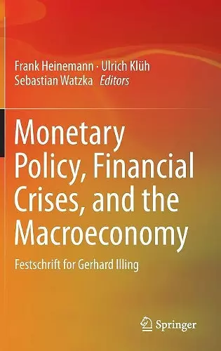 Monetary Policy, Financial Crises, and the Macroeconomy cover