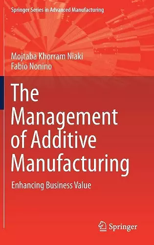 The Management of Additive Manufacturing cover