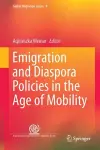 Emigration and Diaspora Policies in the Age of Mobility cover