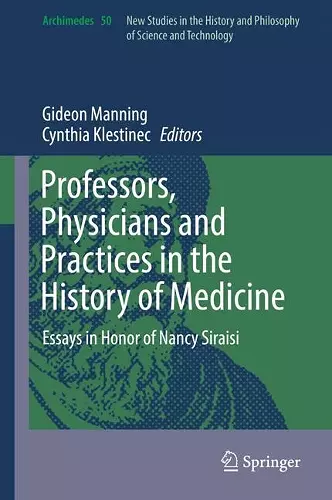 Professors, Physicians and Practices in the History of Medicine cover