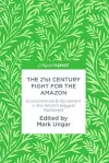 The 21st Century Fight for the Amazon cover