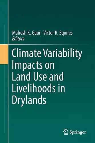 Climate Variability Impacts on Land Use and Livelihoods in Drylands cover