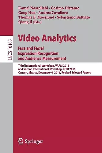 Video Analytics. Face and Facial Expression Recognition and Audience Measurement cover