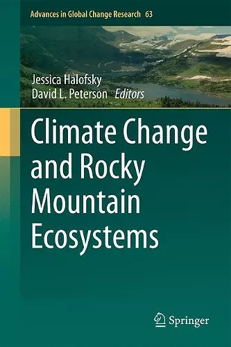 Climate Change and Rocky Mountain Ecosystems cover