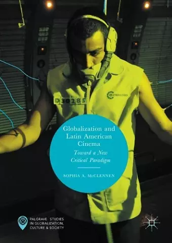 Globalization and Latin American Cinema cover