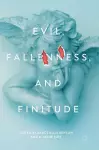 Evil, Fallenness, and Finitude cover