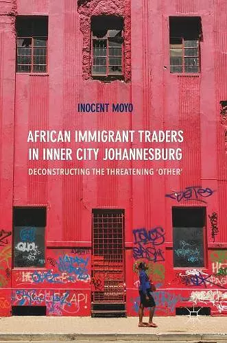 African Immigrant Traders in Inner City Johannesburg cover