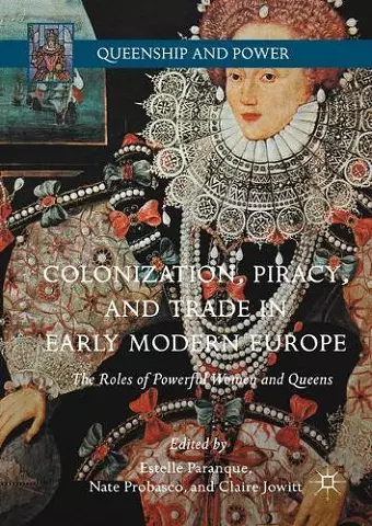 Colonization, Piracy, and Trade in Early Modern Europe cover