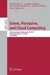 Green, Pervasive, and Cloud Computing cover