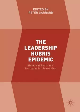 The Leadership Hubris Epidemic cover