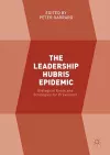 The Leadership Hubris Epidemic cover