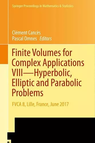 Finite Volumes for Complex Applications VIII - Hyperbolic, Elliptic and Parabolic Problems cover