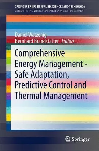 Comprehensive Energy Management - Safe Adaptation, Predictive Control and Thermal Management cover