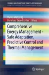 Comprehensive Energy Management - Safe Adaptation, Predictive Control and Thermal Management cover