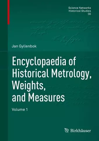 Encyclopaedia of Historical Metrology, Weights, and Measures cover