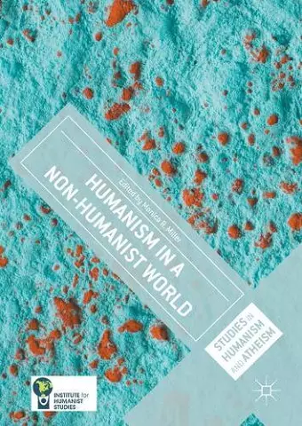 Humanism in a Non-Humanist World cover