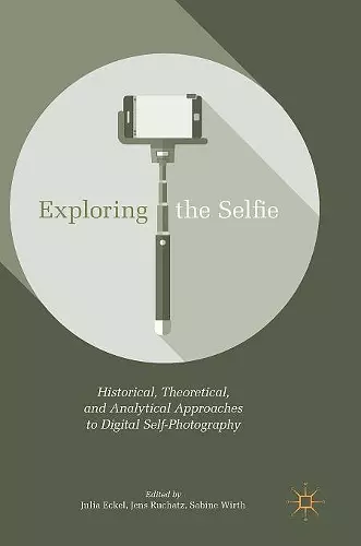 Exploring the Selfie cover