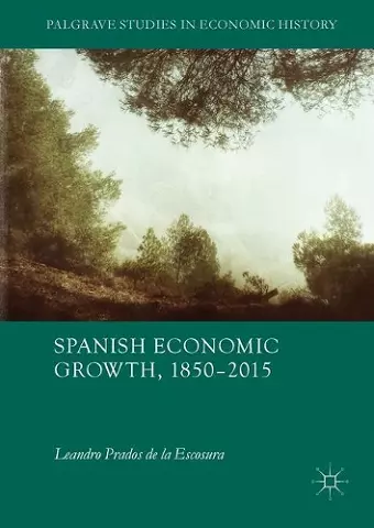 Spanish Economic Growth, 1850–2015 cover