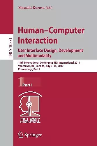 Human-Computer Interaction. User Interface Design, Development and Multimodality cover