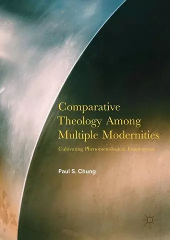 Comparative Theology Among Multiple Modernities cover