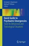 Quick Guide to Psychiatric Emergencies cover