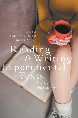 Reading and Writing Experimental Texts cover