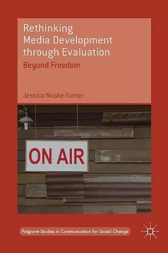 Rethinking Media Development through Evaluation cover