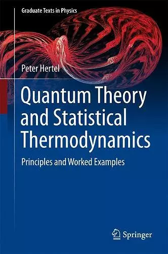 Quantum Theory and Statistical Thermodynamics cover
