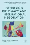 Gendering Diplomacy and International Negotiation cover