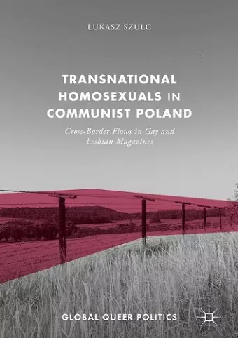 Transnational Homosexuals in Communist Poland cover