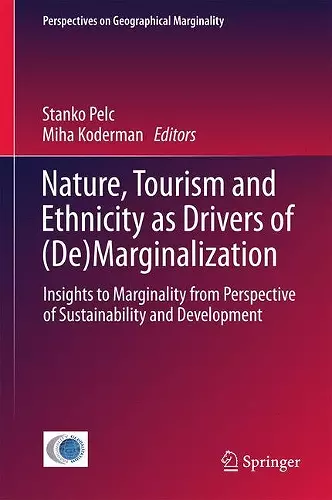 Nature, Tourism and Ethnicity as Drivers of (De)Marginalization cover