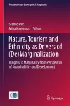 Nature, Tourism and Ethnicity as Drivers of (De)Marginalization cover