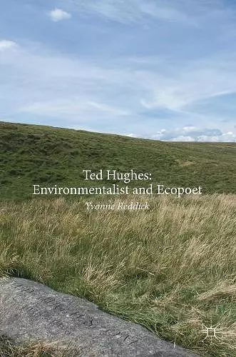 Ted Hughes: Environmentalist and Ecopoet cover