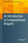 An Introduction to Computational Origami cover