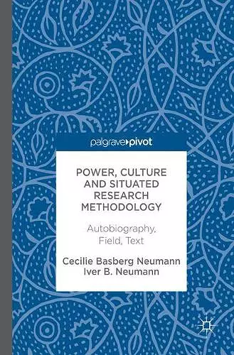 Power, Culture and Situated Research Methodology cover