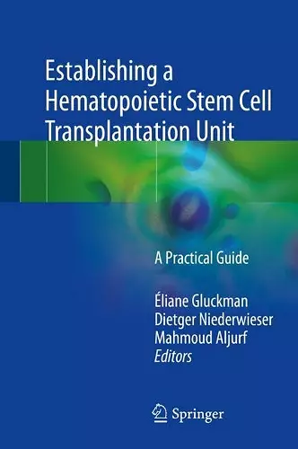 Establishing a Hematopoietic Stem Cell Transplantation Unit cover